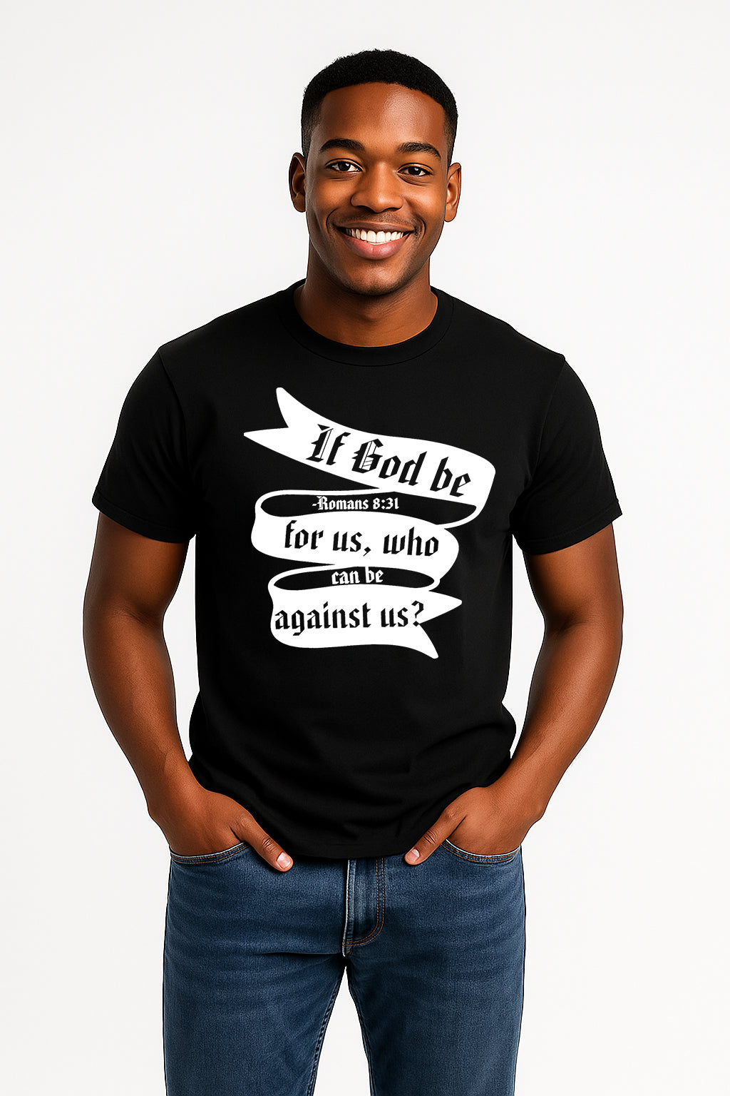 "If God Be For Us" T-Shirt