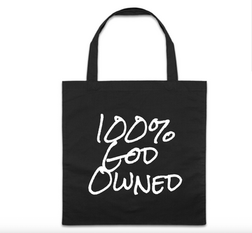 100 Percent God-Owned Tote Bag