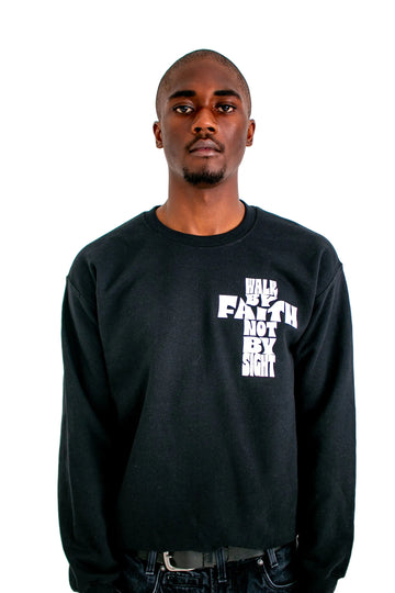 "Walk By Faith" Crewneck Sweatshirt
